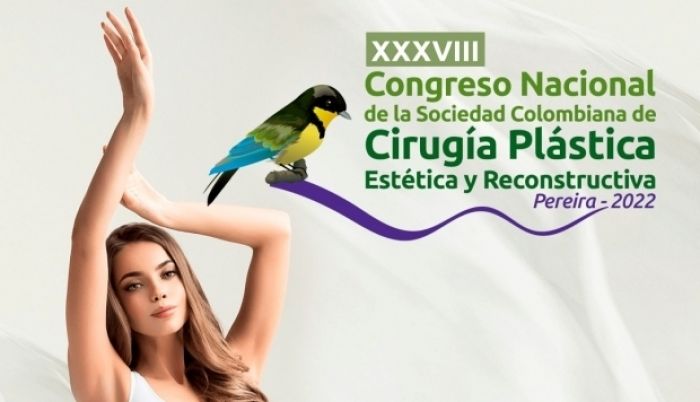 Congreso Nacional de la Sociedad Colombiana de Cirugía Plástica, Estética y Reconstructiva.