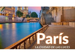 París: La ciudad de las luces