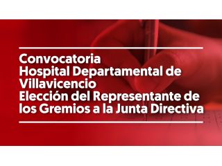Convocatoria Hospital Departamental de Villavicencio