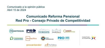 Comunicado Reforma Pensional Red Pro - Consejo Privado de Competitividad
